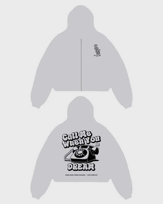 "Call Me When You Dream" Zip-Up Hoodie